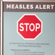Warning sign at a clinic in Washington state, where they are also having an outbreak.